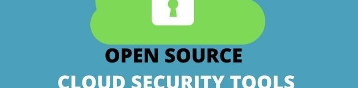 Open Source Cloud Security Tools