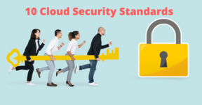 10 Cloud Security Standards