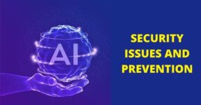 Artificial intelligence security issues and prevention