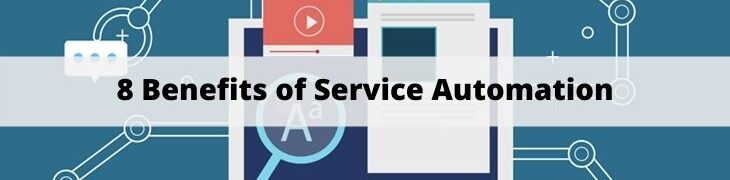 Benefits of Service Automation