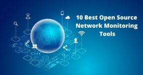 Best Open Source Network Monitoring Tools