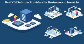 Best VDI Solution Providers for Businesses to Invest In