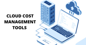 Cloud Cost Management Tools