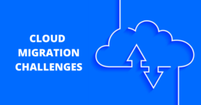 Cloud migration challenges