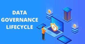 DATA GOVERNANCE LIFECYCLE