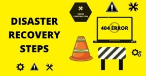 DISASTER RECOVERY STEPS