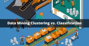 Data Mining Clustering vs. Classification