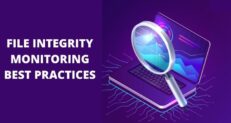 File Integrity Monitoring Best Practices