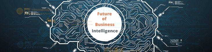 Future of Business Intelligence
