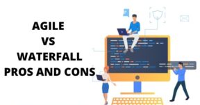 PROS AND CONS OF Agile vs waterfall