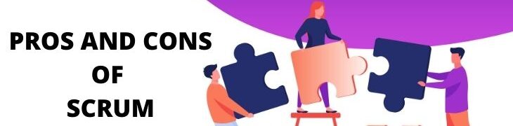 PROS AND CONS OF SCRUM