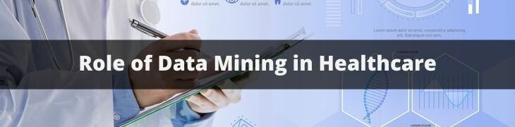 Role of Data Mining in Healthcare