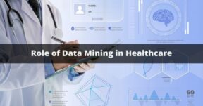 Role of Data Mining in Healthcare