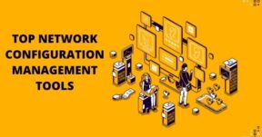 TOP Network Configuration Management Tools